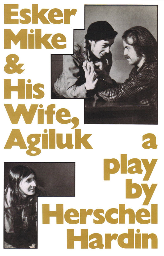Esker Mike And His Wife, Agiluk