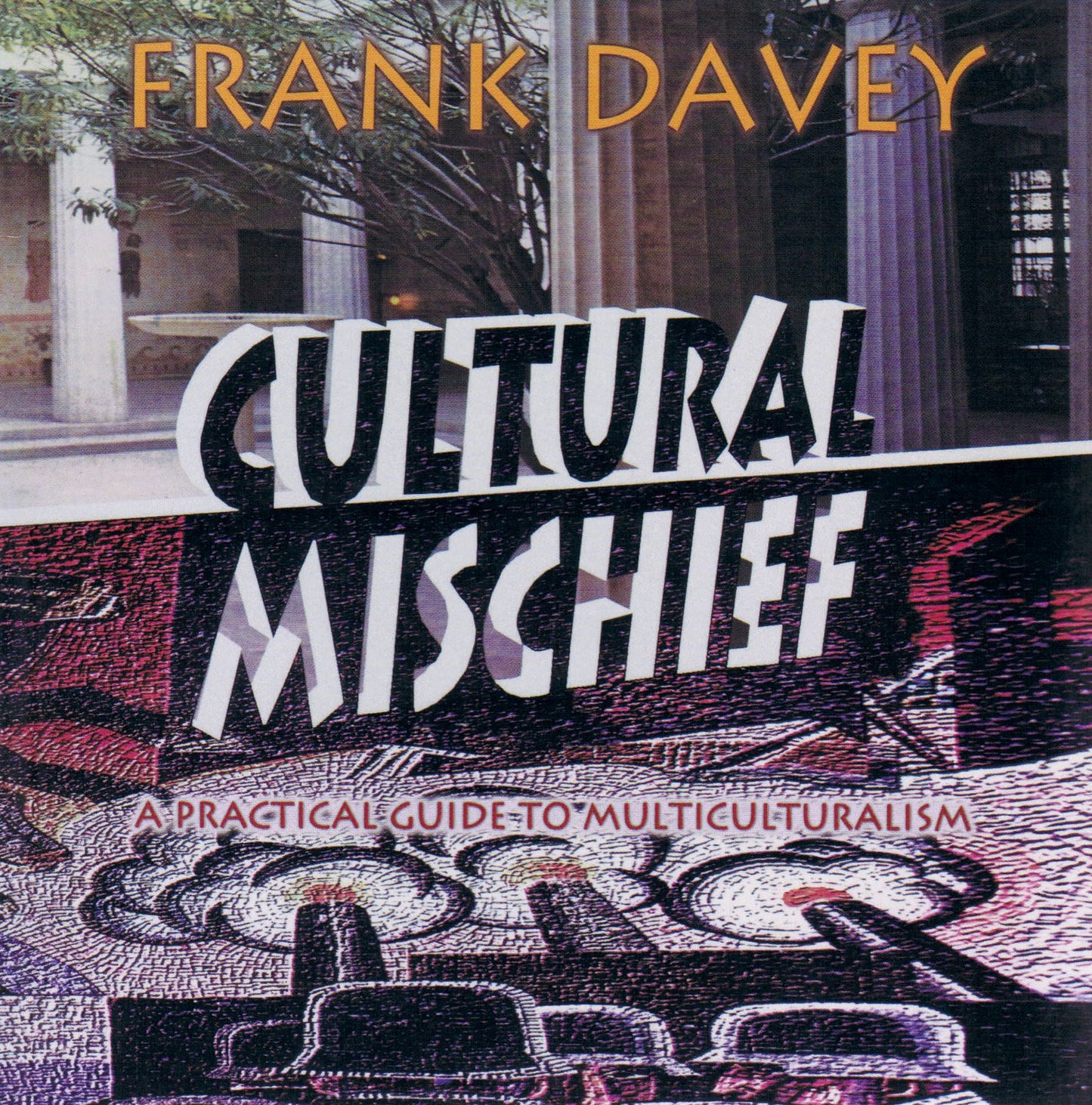 Cultural Mischief: A Practical G