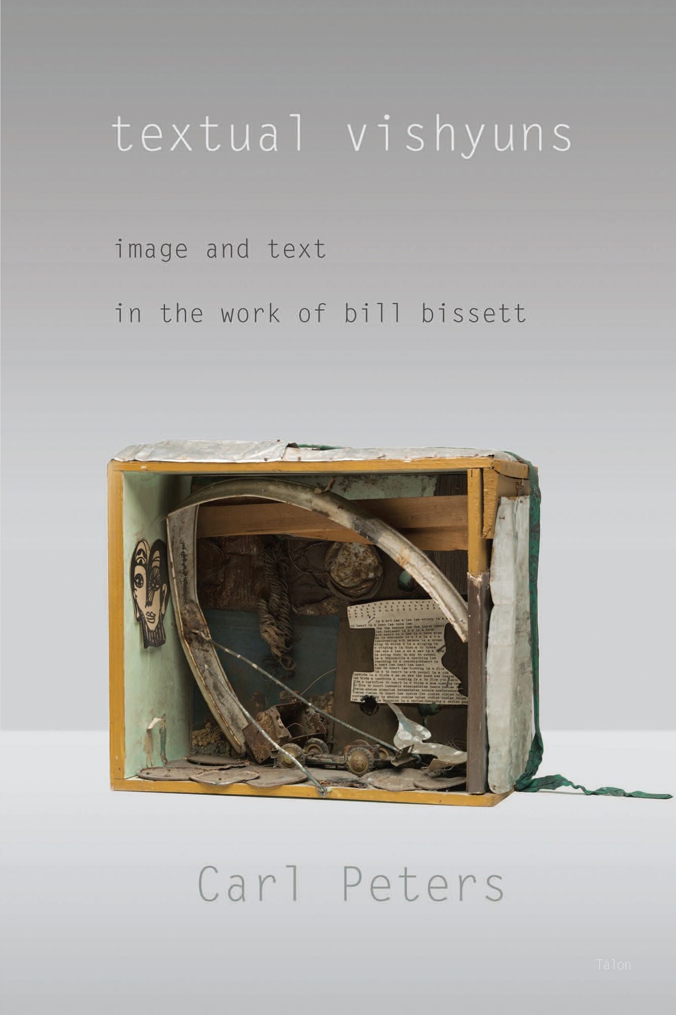 textual vishyuns: image and text in the work of bill bissett