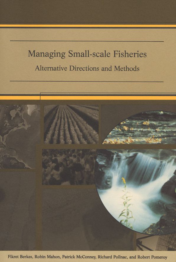 Managing Small-Scale Fisheries: Alternative Directions and Methods