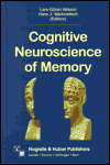 Cognitive Neuroscience of Memory