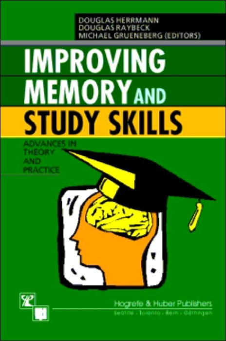 Improving Memory and Study Skills: Advances in Theory and Practice