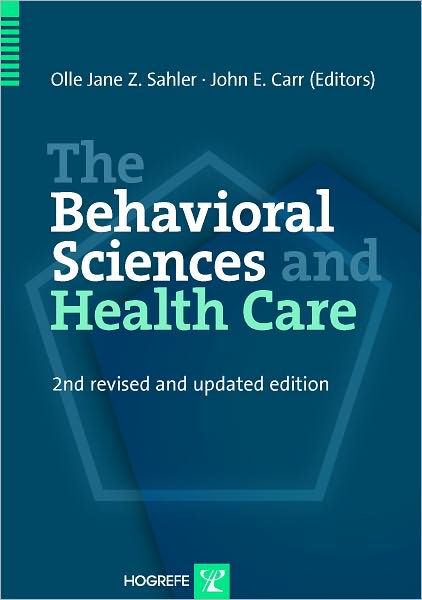 The Behavioral Sciences and Health Care
