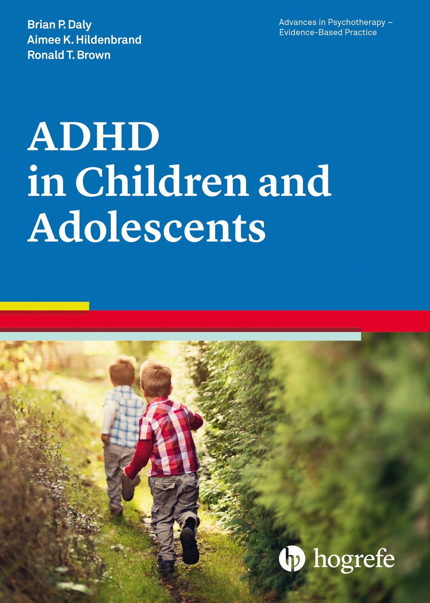 Attention-Deficit / Hyperactivity Disorder in Children and Adolescents