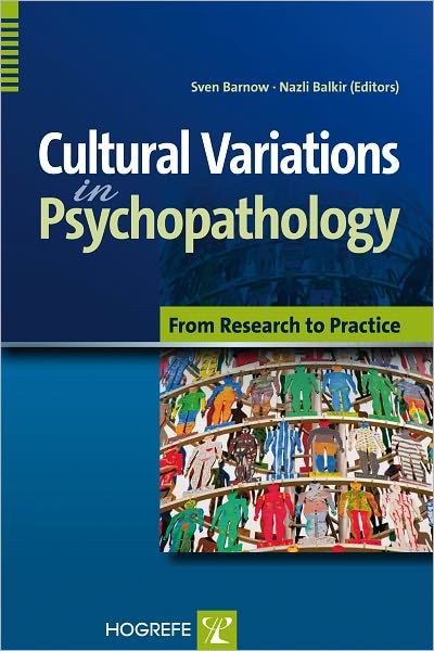 Cultural Variations in Psychopathology: From Research to Practice