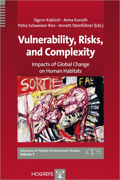 Vulnerability, Risks, and Complexity: Impacts of Global Change on Human Habitats