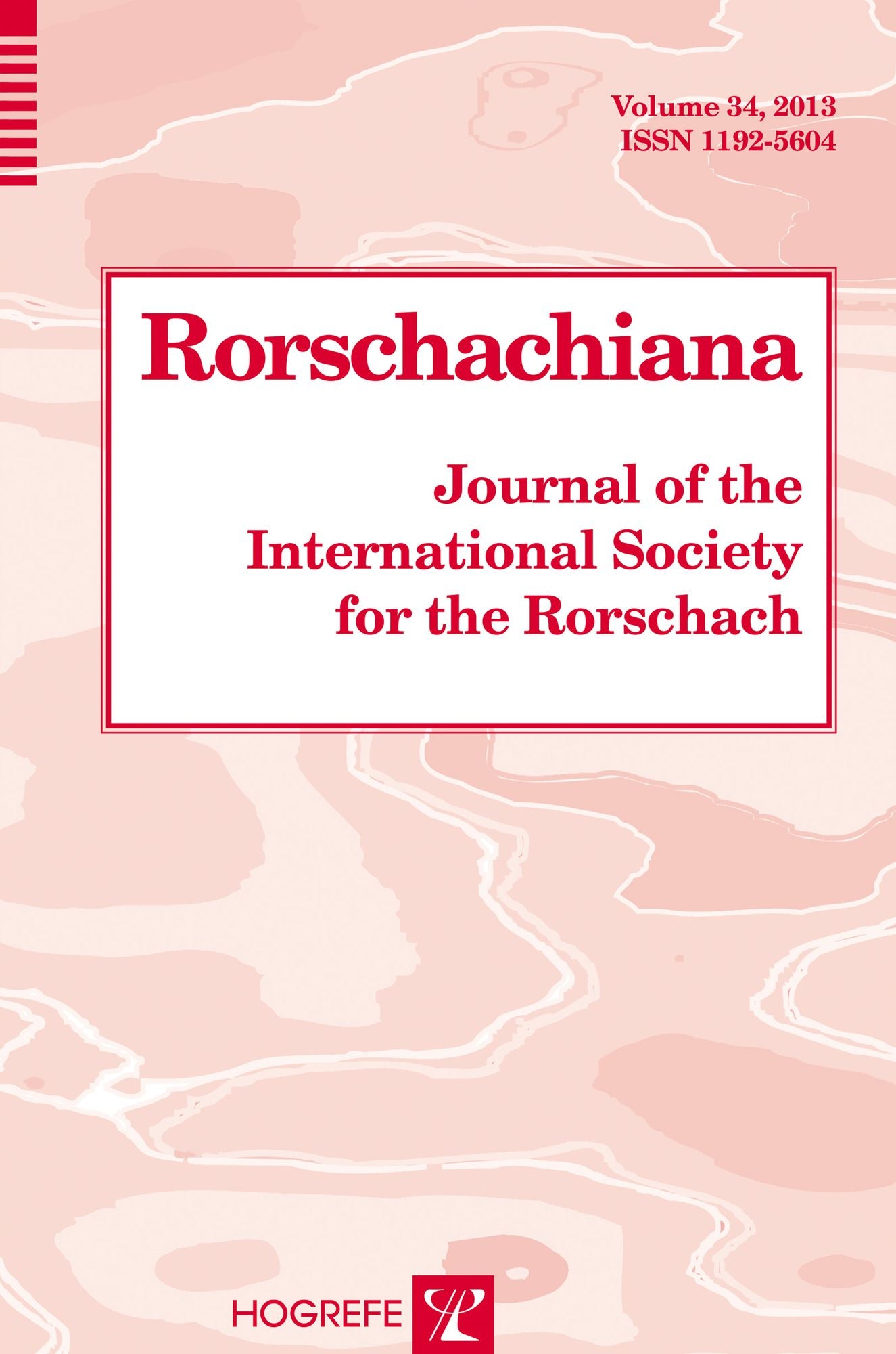 Rorschachiana: Journal of the International Society for the Rorschach, Vol 34