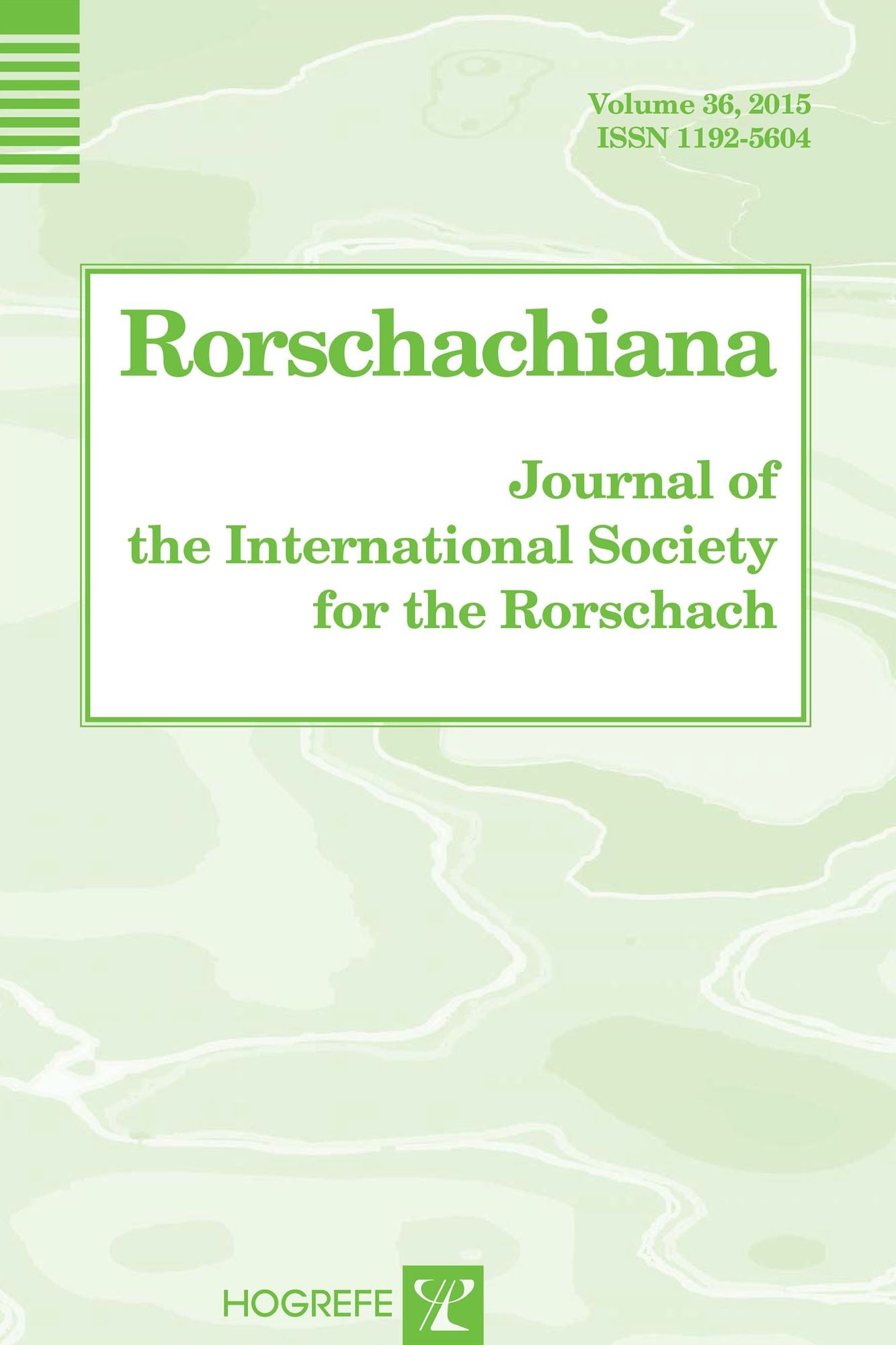 Rorschachiana : Journal of the International Society for the Rorschach; Issues 1 & 2, 2015