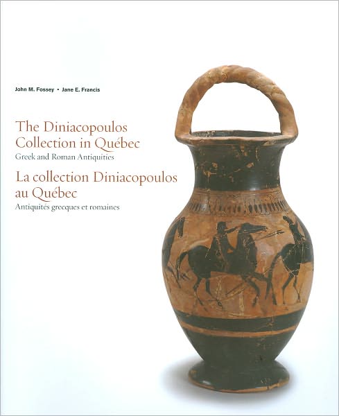 The Diniacopoulos Collection in Quebec: Greek and Roman Antiquities