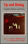 Up and Doing: Canadian Women and Peace