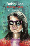 Bobbie Lee: Indian Rebel