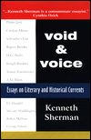 Void and Voice: Essays on Literary and Historical Currents