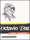 Passing of Octavio Paz, The: Poems of Adolfo Castanon