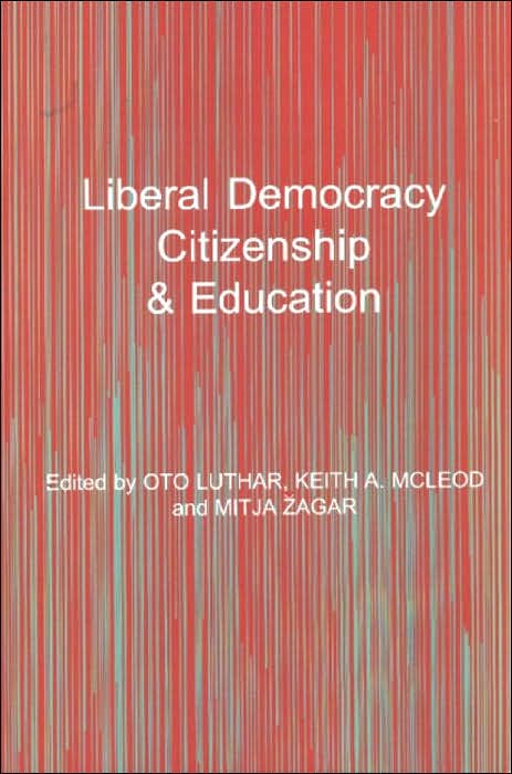 Liberal Democracy, Citizenship and Education