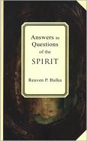 Answers to Questions of the Spirit