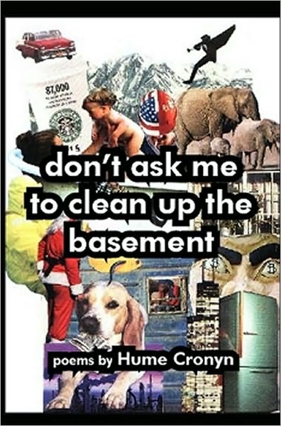 dont ask me to clean up the basement