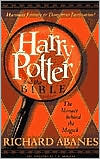 Harry Potter and the Bible: The Menace behind the Magick