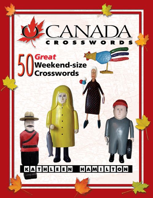 O Canada Crosswords Book 6: 50 Great Weekend-size Crosswords