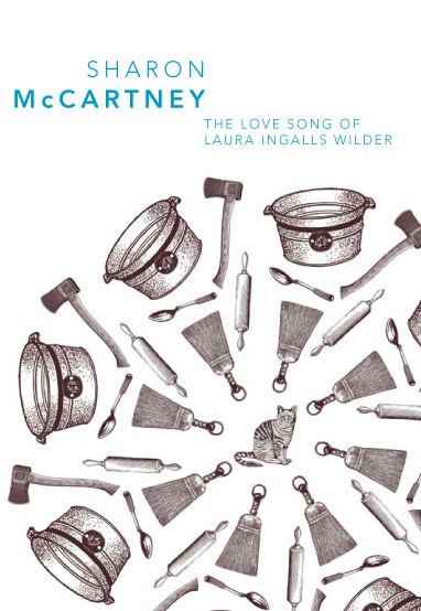 The Love Song of Laura Ingalls Wilder