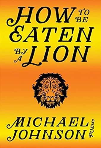 How to Be Eaten by a Lion
