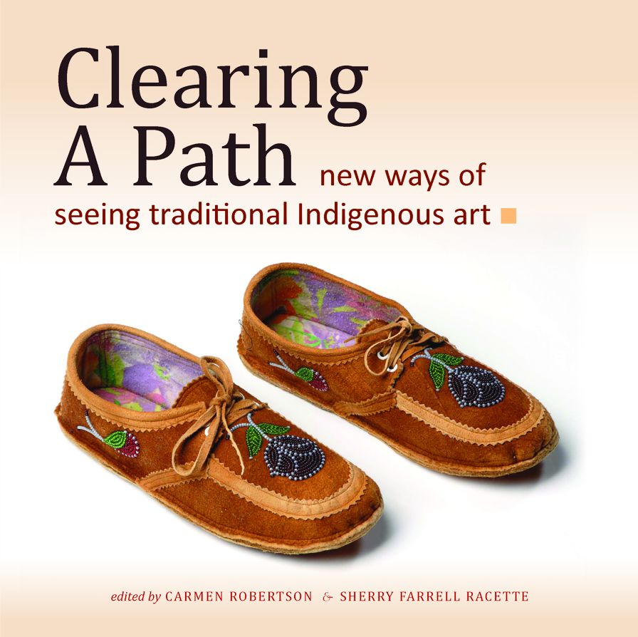 Clearing a Path: New Ways of Seeing Traditional Indigenous Art