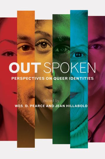 Out Spoken: Perspectives on Queer Identities