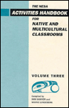 NESA: Activites Handbook for Native and Multicultural Classrooms, Volume 3