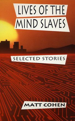Lives of the Mind Slaves: Selected Stories
