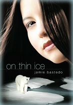 On Thin Ice
