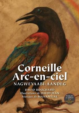 Cornielle Arc-en-ciel: Nagweyaabi-Aandeg