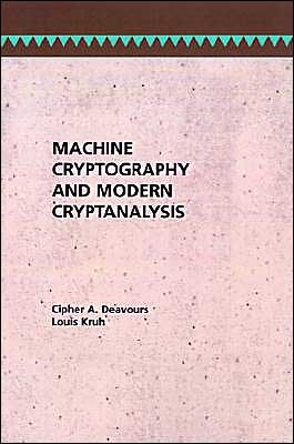 Machine Cryptography And Modern Cryptanalysis