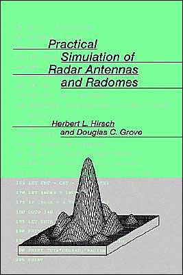 Practical Simulation Of Radar Antennas And Radomes
