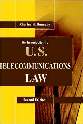 An Introduction To U.S. Telecommunications Law