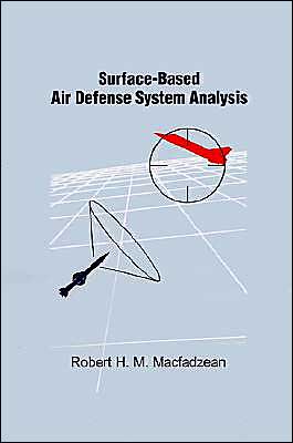 Surface-Based Air Defense System Analysis