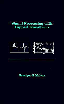 Signal Processing With Lapped Transforms
