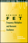 Design of FET Frequency Multipliers and Harmonic Oscillators