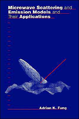Microwave Scattering And Emission Models And Their Applications