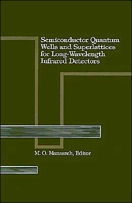 Semiconductor Quantum Wells And Superlattices For Long-Wavelength Infrared Detectors