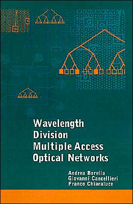 Wavelength Division Multiple Access Optical Networks