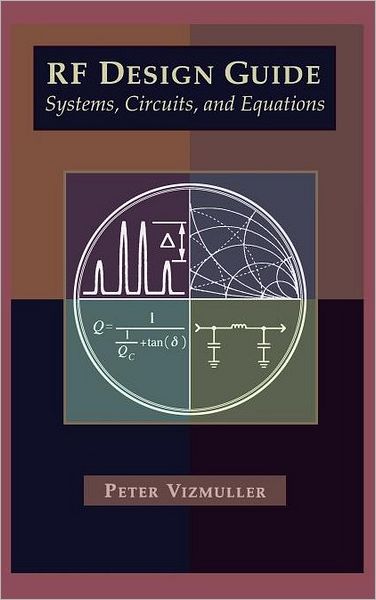 Rf Design Guide Systems, Circuits And Equations