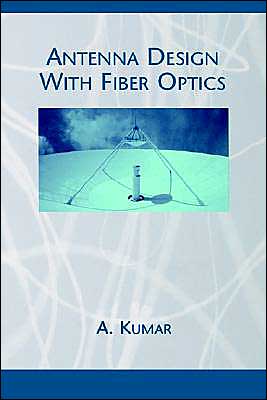 Antenna Design With Fiber Optics
