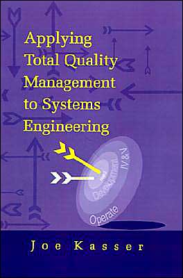 Applying Total Quality Management To Systems Engineering