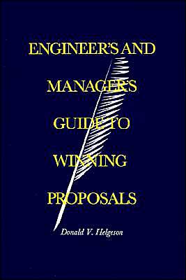 Engineer's And Manager's Guide To Winning Proposals