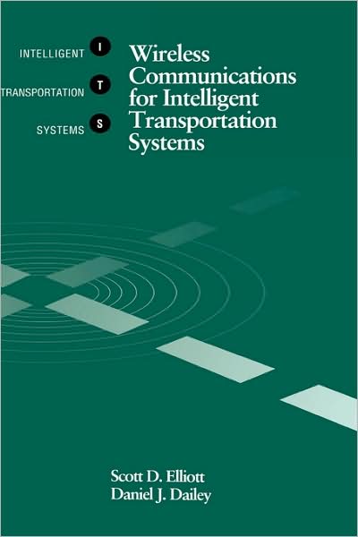 Wireless Communications For Intelligent Transportation Systems
