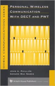 Personal Wireless Communication with DECT and PWT