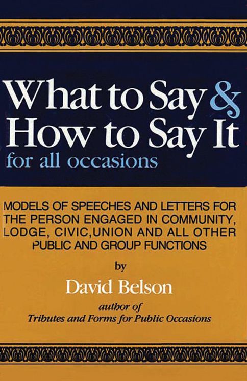 What to Say and How To Say It