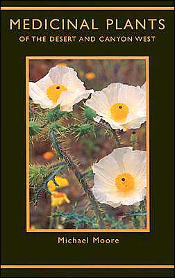 Medicinal Plants of Desert and Canyon West