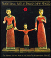 Traditional Arts of Spanish New Mexico: The Hispanic Heritage Wing at the Museum of International Folk Art