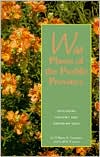 Wild Plants of the Pueblo Province: Exploring Ancient and Enduring Uses