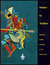 Modern by Tradition: American Indian Painting in the Studio Style